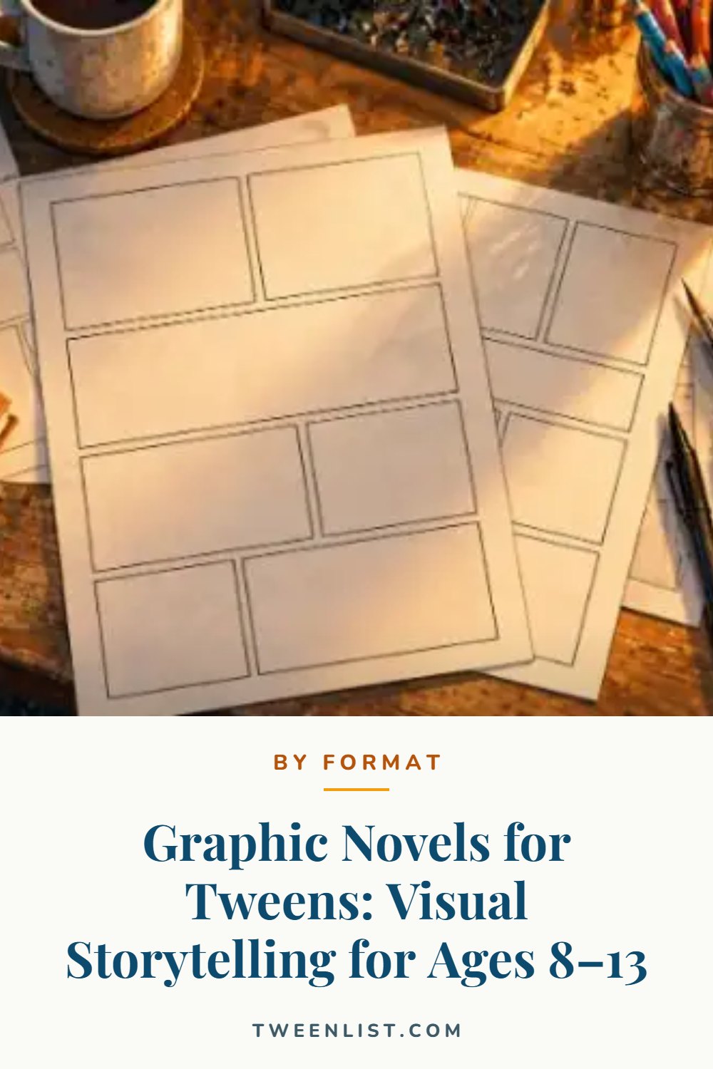 Graphic Novels for Tweens: Visual Storytelling for Ages 8–13 — pin graphic