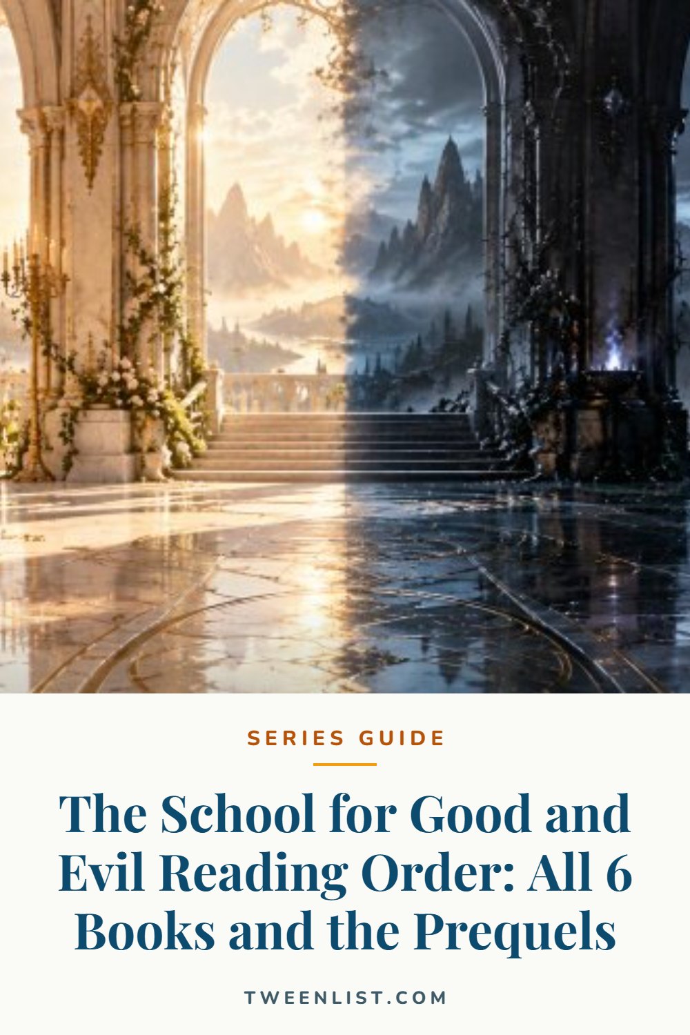 The School for Good and Evil Reading Order: All 6 Books and the Prequels — pin graphic