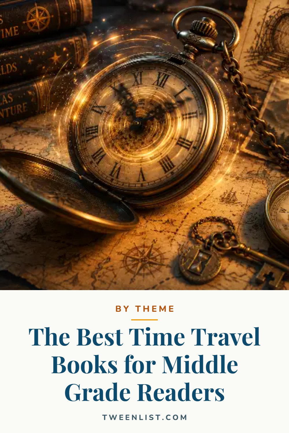 The Best Time Travel Books for Middle Grade Readers — pin graphic